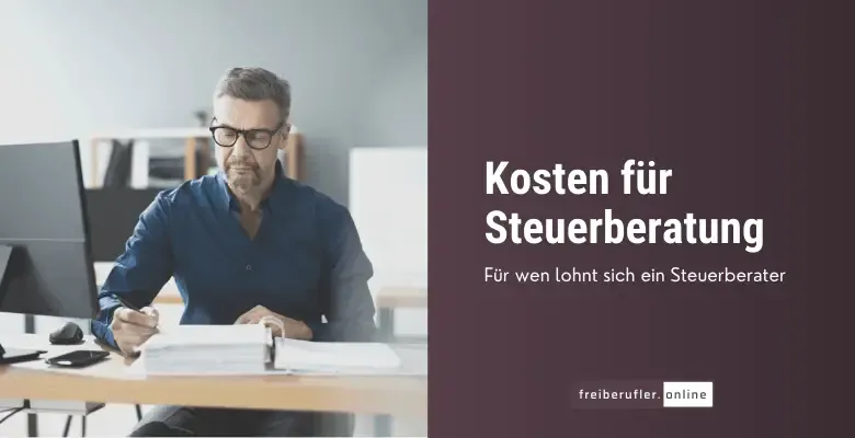 Lohnt sich ein Steuerberater? Kosten, Nutzen & Alternativen im Überblick