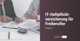 IT-Haftpflicht für Freiberufler: Wann sie sinnvoll ist und was sie abdeckt